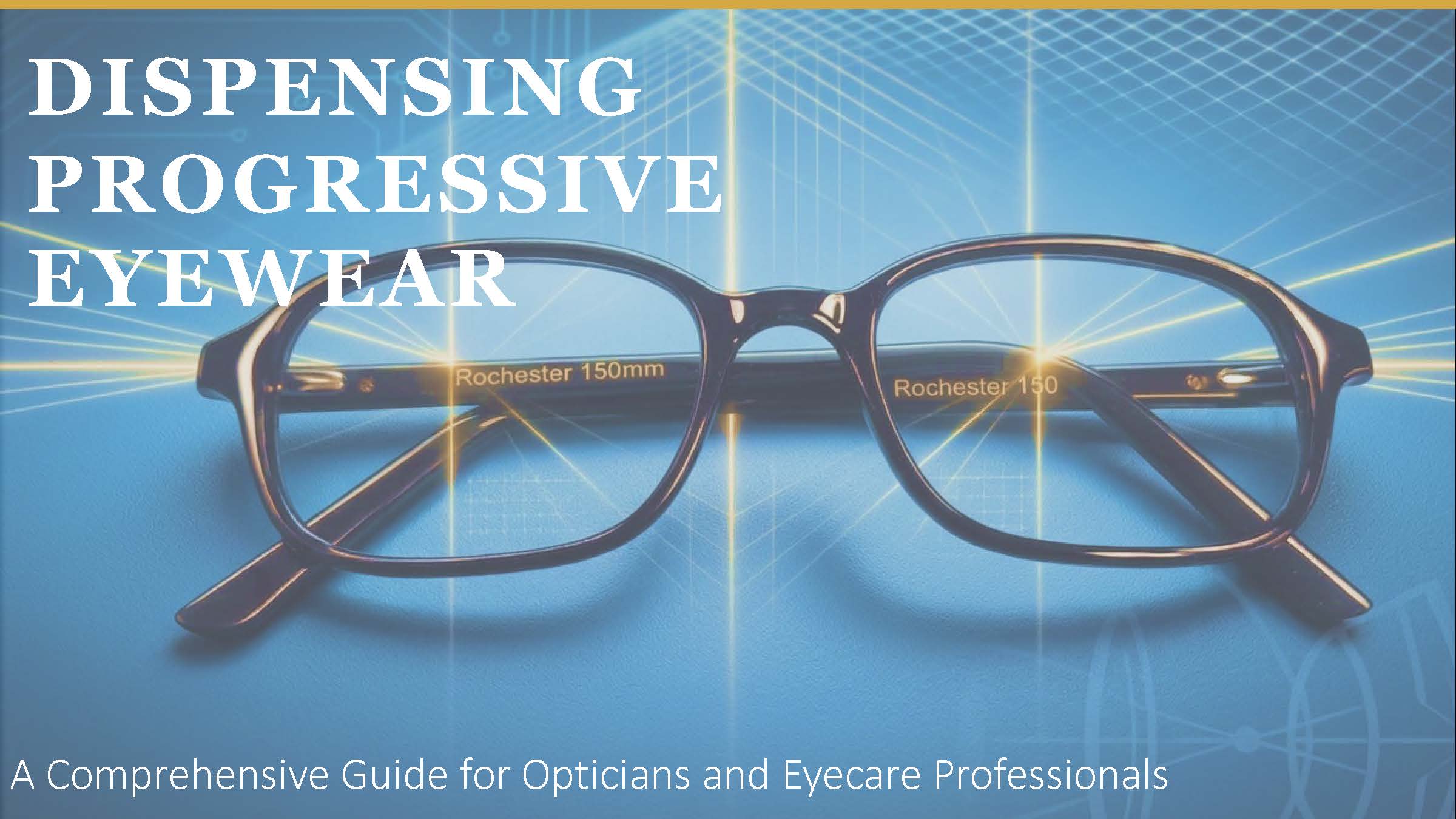 Dispensing Progressive Eyewear Guide